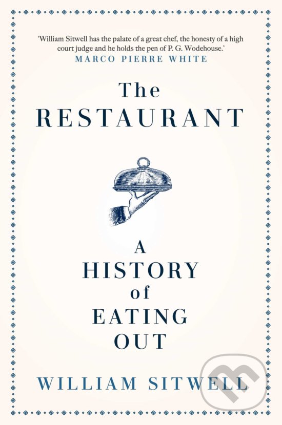Restaurant - William Sitwell, Simon & Schuster, 2020