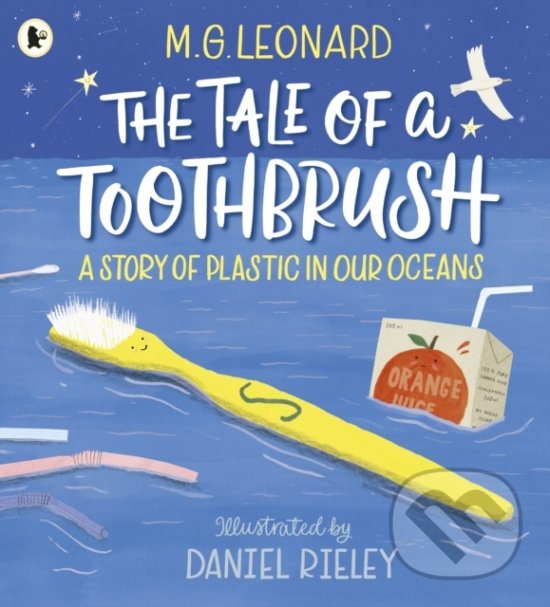 Levně The Tale of a Toothbrush: (A Story of Plastic in Our Oceans) - kniha z kategorie Rozprávky