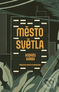 Levně Město světla - Andres Barba - kniha z kategorie Beletria