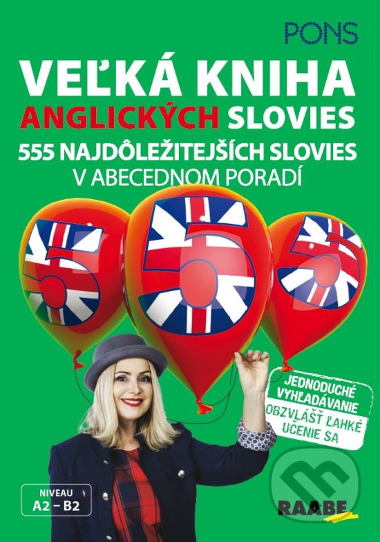 Levně Veľká kniha anglických slovies (555 najdôležitejších slovies v abecednom poradí, jednoduché vyhľadávanie ...) - kniha z kategorie Jazykové učebnice a…