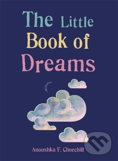Levně The Little Book of Dreams - Una L. Tudor - kniha z kategorie Motivácia a sebarozvoj