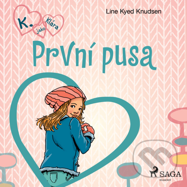 Kniha K. jako Klára 3 – První pusa