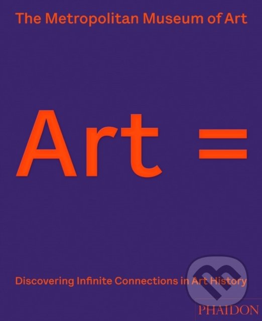 Levně Art = (Discovering Infinite Connections in Art History) - kniha z kategorie Dejiny umenia