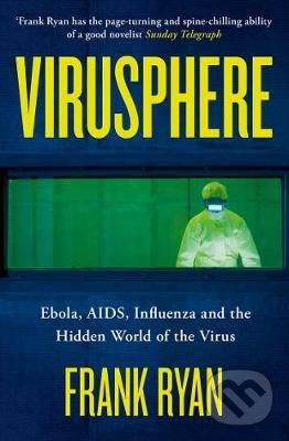 Levně Virusphere (Ebola, AIDS, Influenza and the Hidden World of the Virus) - kniha z kategorie Medicína