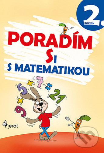 Kniha Poradím si s matematikou 2. ročník