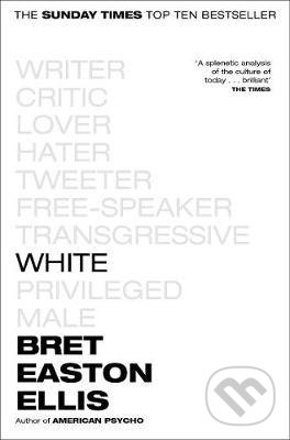 Levně White - Bret Easton Ellis - kniha z kategorie Životopisy