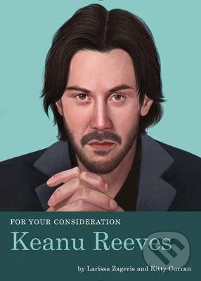 Levně Keanu Reeves - Larissa Zageris, Kitty Curran - kniha z kategorie Životopisy