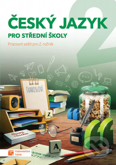 Levně Český jazyk 2 pro střední školy (Pracovní sešit) - kniha z kategorie Gymnázia