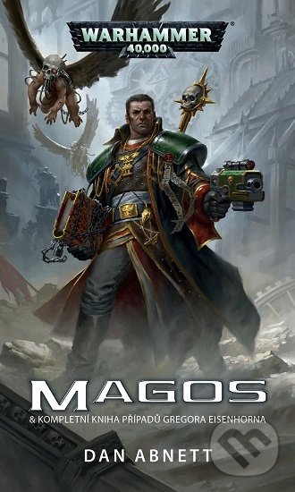 Levně Magos a kompletní kniha případů Gregora Eisenhorna - kniha z kategorie Sci-fi a fantasy