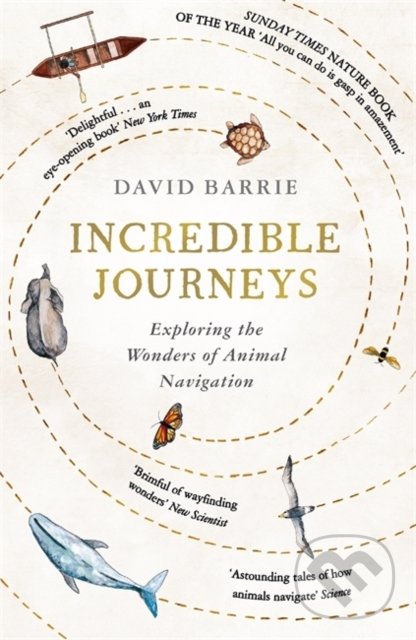 Levně Incredible Journeys - David Barrie - kniha z kategorie Prírodné vedy a technika