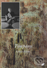 Levně Tympány (Kettle-drums) - Miloš Veselý - kniha z kategorie Škola hrania