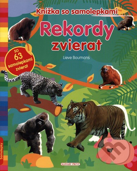 Kniha: Rekordy zvierat (Slovart Print). Slovart Print, 2009