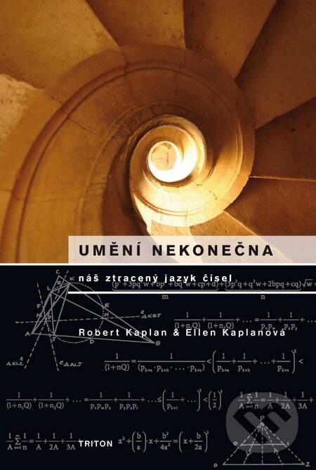 Kniha: Umění nekonečna (Ellen Kaplan a Robert Kaplan). Triton, 2009