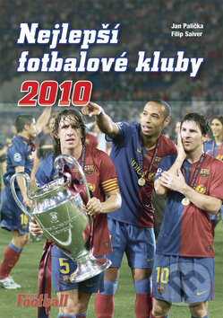 Nejlepší fotbalové kluby 2010 - Jan Palička, Filip Saiver, Egmont ČR, 2009