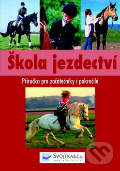 Kniha: Škola jezdectví (Svojtka&Co.)