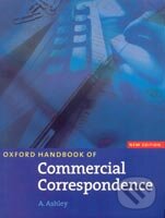 Kniha: Oxford Handbook of Commercial Correspondence (Aasheim Ashley). Oxford University Press, 2003