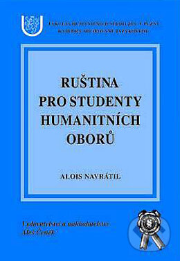 Ruština pro studenty humanitních oborů - Alois Navrátil, Aleš Čeněk, 2002