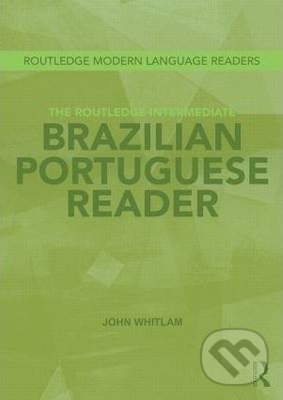 Levně The Routledge Intermediate Brazilian Portuguese Reader