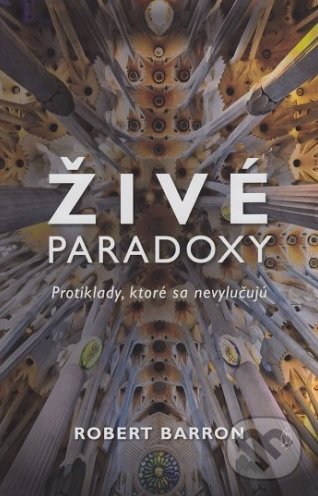 Levně Živé paradoxy - Robert Baroon - kniha z kategorie Životopisy