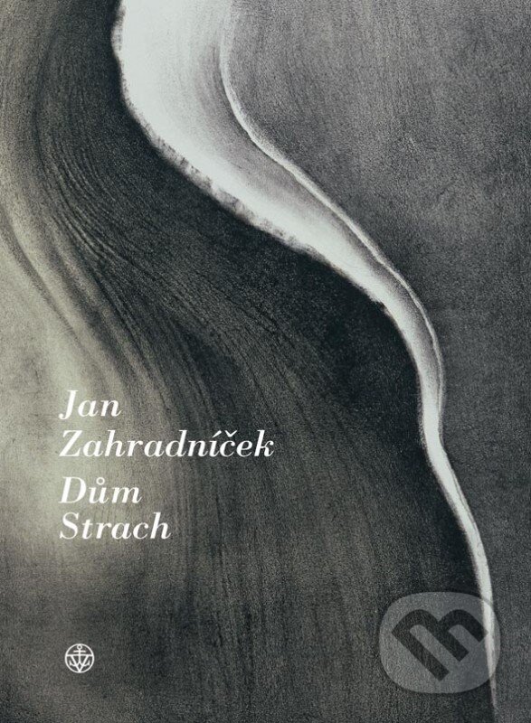 E-kniha: Dům Strach (Jan Zahradníček). Vyšehrad, 2015
