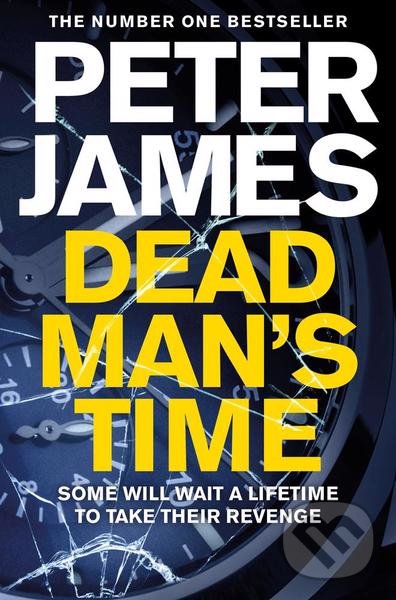 Levně Dead Man's Time - Peter James - kniha z kategorie Thrillery