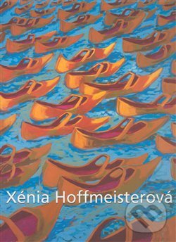 Levně Xénia Hoffmeisterová - kniha z kategorie Beletria