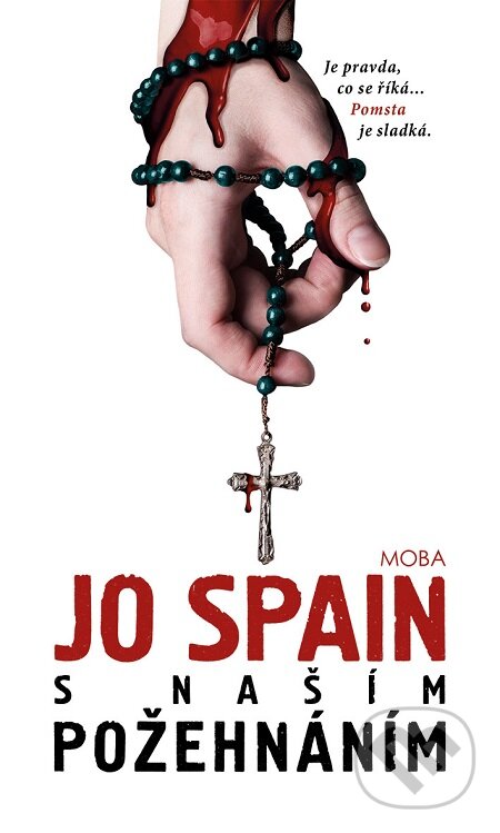 E-kniha: S našim požehnáním (Jo Spain). Moba, 2020