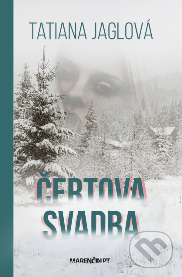Levně Čertova svadba - Tatiana Jaglová - kniha z kategorie Spoločenská beletria