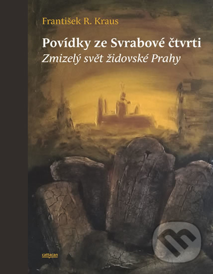 Levně Povídky ze Svrabové čtvrti (Zmizelý svět židovské Prahy) - kniha z kategorie Beletria