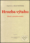 Kniha: Hrozba výtahu (Pavel Řezníček). Petrov, 2001