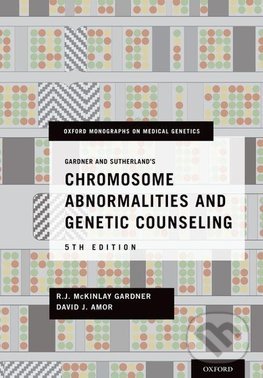 Levně Chromosome Abnormalities and Genetic Counseling - R.J. McKinlay Gardner, David J. Amor - kniha z kategorie Odborné a náučné