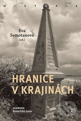 Levně Hranice v krajinách - Eva Semotanová - kniha z kategorie História