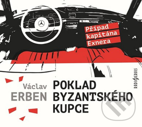 Poklad byzantského kupce - Václav Erben, Radioservis, 2020
