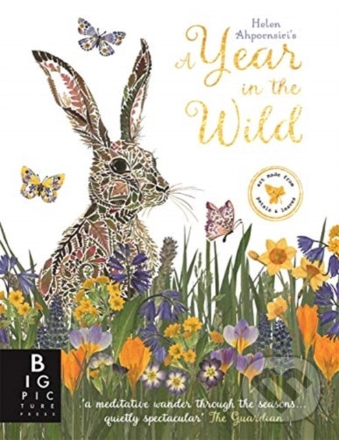 Levně A Year in the Wild - Ruth Symons, Helen Ahpornsiri (ilustrácie) - kniha z kategorie Prírodné vedy a technika