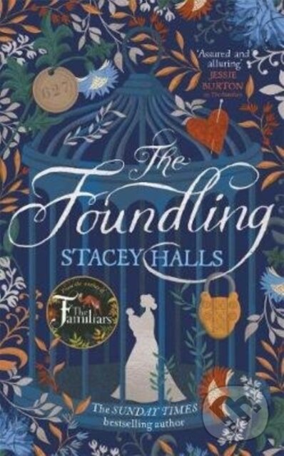 The Foundling - Stacey Halls, Bonnier Zaffre, 2020