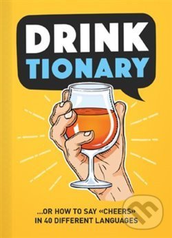 Levně Drink Tionary - kolektív autorov - kniha z kategorie Beletria