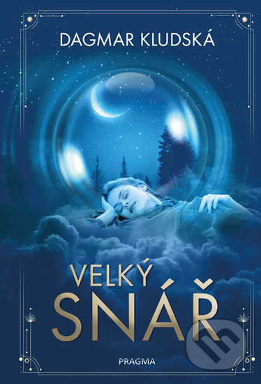 Levně Velký snář - Dagmar Kludská - kniha z kategorie Astrológia a veštenie