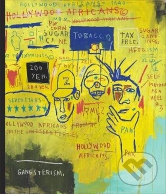 Levně Writing the Future (Jean-Michel Basquiat and the Hip-Hop Generation) - kniha z kategorie Maliarstvo a sochárstvo
