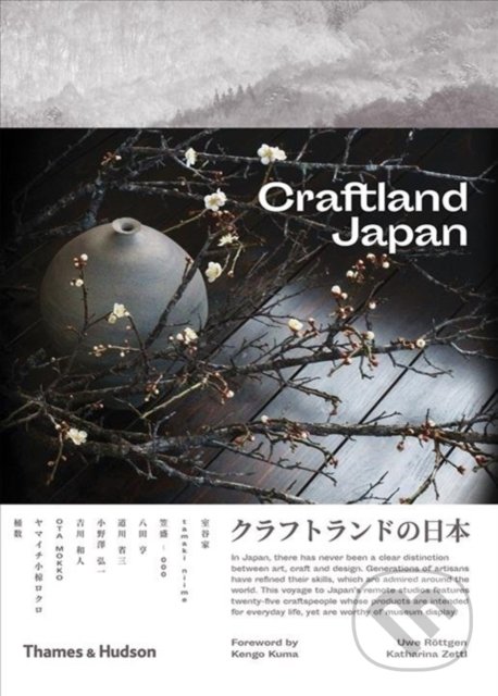 Levně Craftland Japan - Uwe Roettgen, Katharina Zettl - kniha z kategorie Umenie, dizajn a architektúra