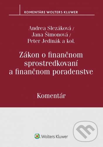 Levně Zákon o finančnom sprostredkovaní a finančnom poradenstve - kniha z kategorie Bankovníctvo