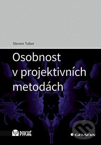 Osobnost v projektivních metodách - Steven Tuber, Grada, 2020