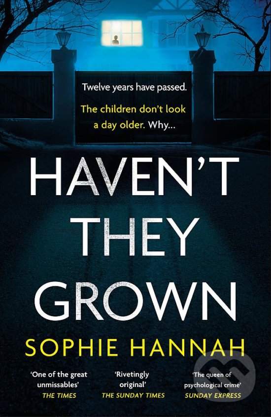 Levně Haven't They Grown - Sophie Hannah - kniha z kategorie Beletria