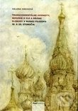 Levně Transcendentálne hodnoty, reflexie o zle a dráme slobody v ruskej filozofii 19. a 20. storočia - kniha z kategorie Filozofia