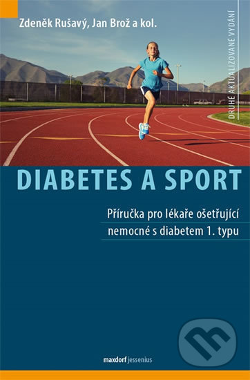 Diabetes a sport - Jan Brož, Zdeněk Rušavý, Maxdorf, 2020