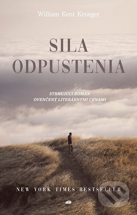 E-kniha: Sila odpustenia (William Kent Krueger). Don Bosco, 2018