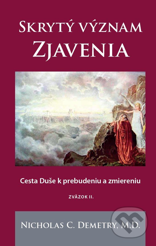 Levně Skrytý význam Zjavenia 2 (Cesta Duše k prebudeniu a zmierneniu) - kniha z kategorie Spiritualita