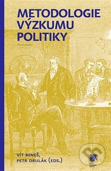 Levně Metodologie výzkumu politiky - Vít Beneš - kniha z kategorie Politológia a politika