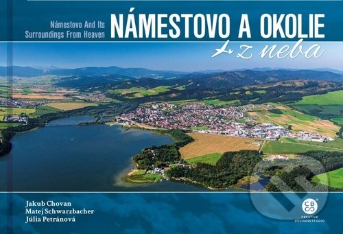 Levně Námestovo a okolie z neba (Námestovo and Its Surroundings From Heaven) - kniha z kategorie Obrazové publikácie