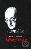 Kniha: Vladimir Nabokov - „Americká“ témata (Michal Sýkora). Host, 2004