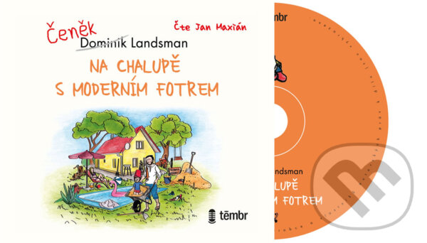 Levně Na chalupě s moderním fotrem (audiokniha) (CD (mp3)) - audiokniha z kategorie Beletria